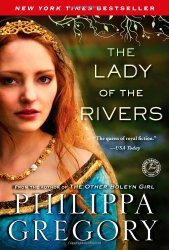 The Lady of the Rivers: A Novel (The Cousins’ War)