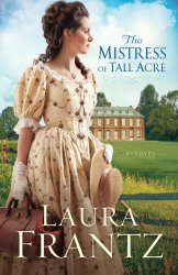 The Mistress of Tall Acre: A Novel