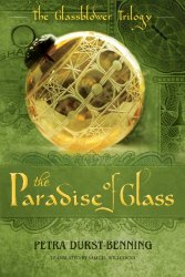The Paradise of Glass (The Glassblower Trilogy)