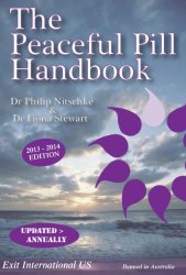 The Peaceful Pill Handbook 2013 Edition