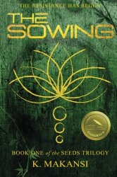The Sowing (The Seeds Trilogy) (Volume 1)