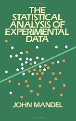 The Statistical Analysis of Experimental Data (Dover Books on Mathematics)