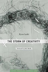 The Storm of Creativity (Simplicity: Design, Technology, Business, Life)
