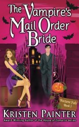 The Vampire’s Mail Order Bride (Nocturne Falls) (Volume 1)