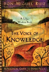 The Voice of Knowledge: A Practical Guide to Inner Peace