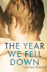 The Year We Fell Down (The Ivy Years) (Volume 1)