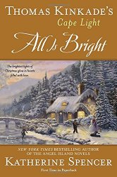 Thomas Kinkade’s Cape Light: All is Bright: A Cape Light Novel