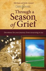 Through a Season of Grief: Devotions for Your Journey from Mourning to Joy