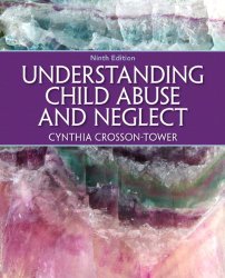 Understanding Child Abuse and Neglect (9th Edition)