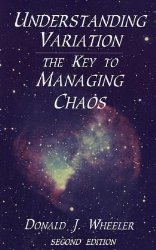 Understanding Variation: The Key to Managing Chaos