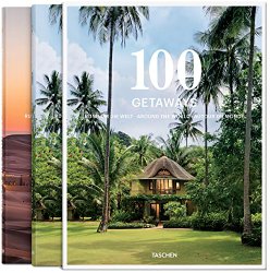 100 Getaways around the World, 2 Vol.