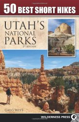 50 Best Short Hikes in Utah’s National Parks