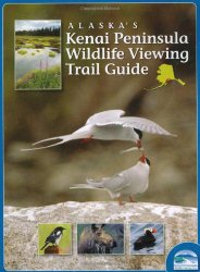Alaska’s Kenai Peninsula Wildlife Viewing Trail Guide