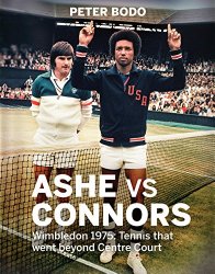Ashe vs Connors: Wimbledon 1975: Tennis that went beyond centre court