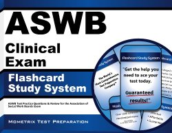 ASWB Clinical Exam Flashcard Study System: ASWB Test Practice Questions & Review for the Association of Social Work Boards Exam (Cards)