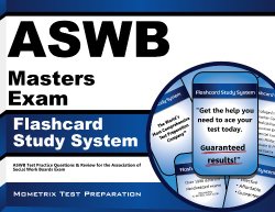 ASWB Masters Exam Flashcard Study System: ASWB Test Practice Questions & Review for the Association of Social Work Boards Exam (Cards)