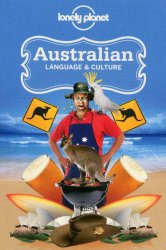 Australian Language & Culture (Lonely Planet Language & Culture: Australian)