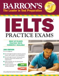 Barron’s IELTS Practice Exams with Audio CDs, 2nd Edition: International English Language Testing System