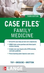 Case Files Family Medicine, Third Edition (LANGE Case Files)