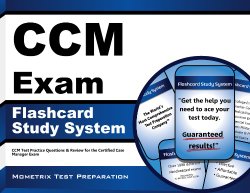 CCM Exam Flashcard Study System: CCM Test Practice Questions & Review for the Certified Case Manager Exam (Cards)