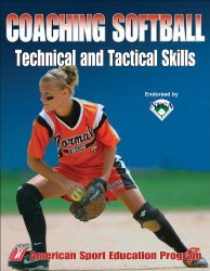 Coaching Softball Technical & Tactical Skills