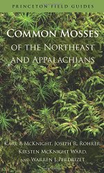 Common Mosses of the Northeast and Appalachians (Princeton Field Guides)