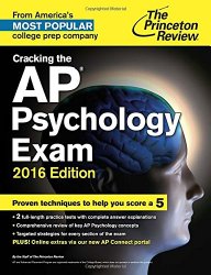 Cracking the AP Psychology Exam, 2016 Edition (College Test Preparation)