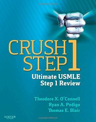 Crush Step 1: The Ultimate USMLE Step 1 Review, 1e
