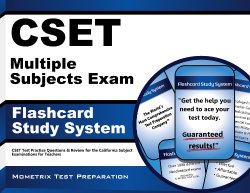 CSET Multiple Subjects Exam Flashcard Study System: CSET Test Practice Questions & Review for the California Subject Examinations for Teachers (Cards)