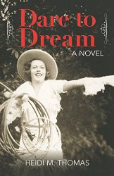 Dare to Dream: A Novel