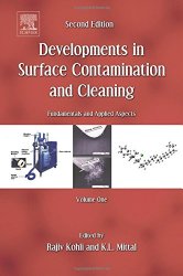 Developments in Surface Contamination and Cleaning, Vol. 1, Second Edition: Fundamentals and Applied Aspects
