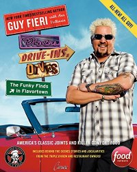 Diners, Drive-Ins, and Dives: The Funky Finds in Flavortown: America’s Classic Joints and Killer Comfort Food