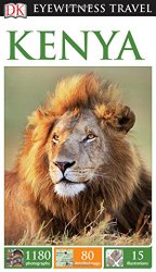 DK Eyewitness Travel Guide: Kenya (DK Eyewitness Travel Guides)