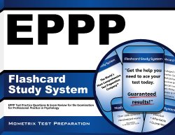 EPPP Flashcard Study System: EPPP Test Practice Questions & Exam Review for the Examination for Professional Practice in Psychology (Cards)
