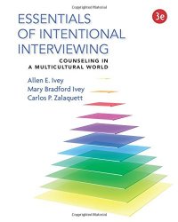 Essentials of Intentional Interviewing: Counseling in a Multicultural World