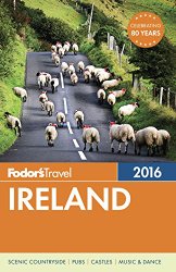 Fodor’s Ireland 2016 (Full-color Travel Guide)