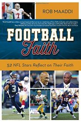 Football Faith: 52 NFL Stars Reflect on Their Faith