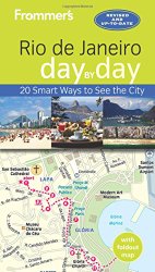 Frommer’s Rio de Janeiro day by day