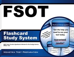 FSOT Flashcard Study System: FSOT Exam Practice Questions & Review for the Foreign Service Officer Test (Cards)