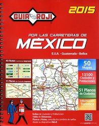 Guia Roji Por Las Carreteras Mexico 2015 (Spanish Edition)