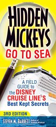 Hidden Mickeys Go To Sea: A Field Guide to the Disney Cruise Line’s Best Kept Secrets