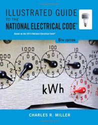 Illustrated Guide to the National Electrical Code (Illustrated Guide to the National Electrical Code (Nec))