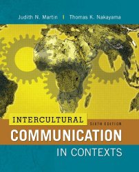 Intercultural Communication in Contexts, 6th Edition