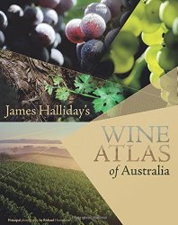 James Halliday’s Wine Atlas of Australia