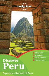 Lonely Planet Discover Peru (Travel Guide)