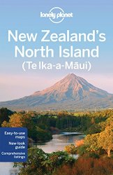 Lonely Planet New Zealand’s North Island (Travel Guide)