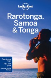 Lonely Planet Rarotonga, Samoa & Tonga (Travel Guide)