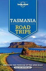 Lonely Planet Tasmania Road Trips (Travel Guide)