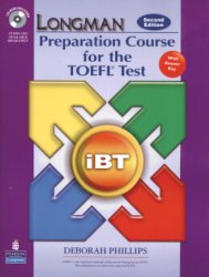 Longman Preparation Course for the TOEFL Test: iBT Student Book with CD-ROM and Answer Key (Audio CDs required) (2nd Edition)