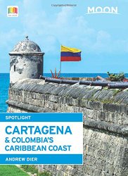 Moon Spotlight Cartagena & Colombia’s Caribbean Coast